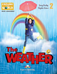 Explore Our World CLIL Readers 2 The Weather with Digibook